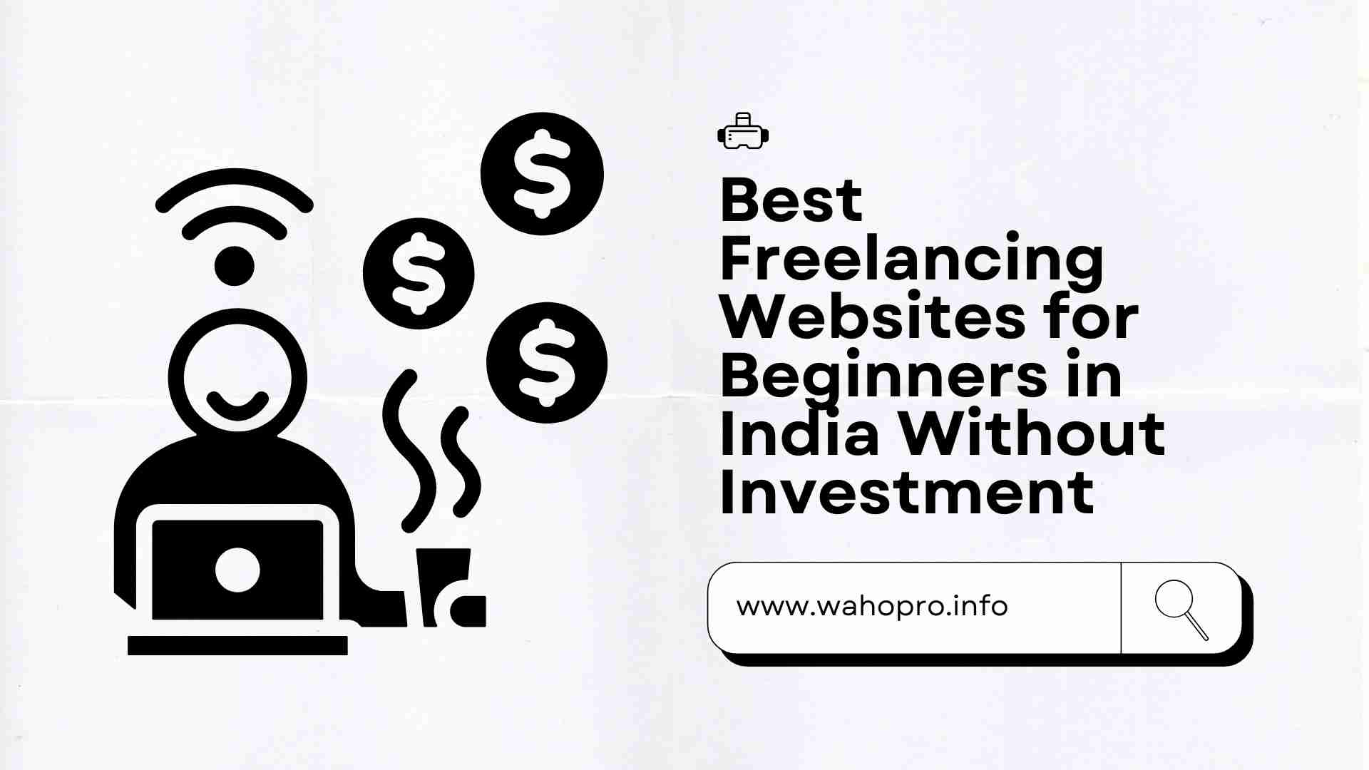 Best Freelancing Websites for Beginners in India Without Investment